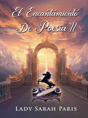 cover image of El Encantamiento De Poesía II